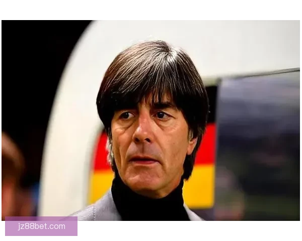 勒夫有望复出执教加纳球队 世界冠军教头将重返国际赛场